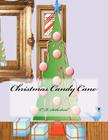 Christmas Candy Cane By C. D. Sutherland (Illustrator), C. D. Sutherland Cover Image