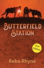 Butterfield Station By Reba Rhyne Cover Image