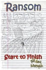 Ransom: Start to Finish By Riley Morgan, Michael Fontenot Cover Image