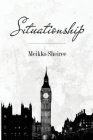 Situationship By Meikko Sheiree Cover Image