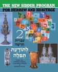 The New Siddur Program: Book 2 By Behrman House Cover Image