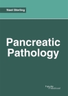 Pancreatic Pathology By Noel Sterling (Editor) Cover Image