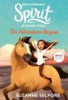 Spirit Riding Free: The Adventure Begins Cover Image