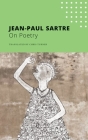 On Poetry (The French List) By Jean-Paul Sartre, Chris Turner (Translated by) Cover Image