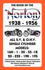 Book of the Norton 1938-1956 All S.V. & O.H.V. Single Cylinder Models Cover Image
