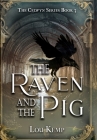 The Raven and the Pig By Lou Kemp Cover Image