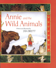 Annie and the Wild Animals By Jan Brett Cover Image