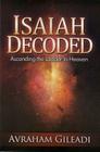 Isaiah Decoded: Ascending the Ladder to Heaven Cover Image