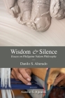 Wisdom and Silence: Essays on Philippine Nakem Philosophy By Danilo S. Alterado Cover Image