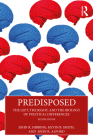 Predisposed: The Left, the Right, and the Biology of Political Differences By John R. Hibbing, Kevin B. Smith, John R. Alford Cover Image
