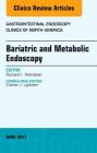 Bariatric and Metabolic Endoscopy, an Issue of Gastrointestinal Endoscopy Clinics: Volume 27-2 (Clinics: Internal Medicine #27) Cover Image