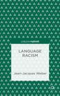 Language Racism By J. Weber Cover Image