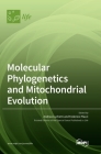 Molecular Phylogenetics and Mitochondrial Evolution By Andrea Luchetti (Guest Editor), Federico Plazzi (Guest Editor) Cover Image