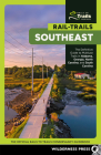Rail-Trails Southeast: The Definitive Guide to Multiuse Trails in Alabama, Georgia, North Carolina, and South Carolina By Rails-To-Trails Conservancy Cover Image