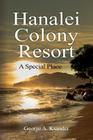 Hanalei Colony Resort A Special Place Cover Image