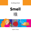 My Bilingual Book–Smell (English–Chinese) (My Bilingual Book ) By Milet Publishing Cover Image