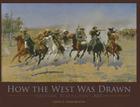 How the West Was Drawn: Frederic Remington's Art By Linda Osmundson Cover Image