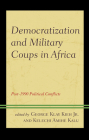 Democratization and Military Coups in Africa: Post-1990 Political Conflicts Cover Image
