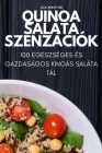 Quinoa saláta szenzációk By Liza Magyar Cover Image