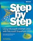 Using Microsoft InfoPath 2010 with Microsoft SharePoint 2010 Step by Step Cover Image