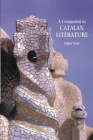 A Companion to Catalan Literature By Arthur Terry Cover Image