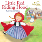 Bilingual Fairy Tales Little Red Riding Hood: Caperucita Roja By Candice Ransom Cover Image