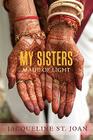My Sisters Made of Light By Jacqueline St Joan Cover Image