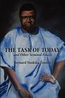 The Task of Today and Other Seminal Essays By Bernard Nsokika Fonlon Cover Image