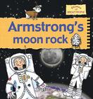 Armstrong's Moon Rock By Gerry Bailey, Karen Foster Cover Image