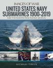 United States Navy Submarines 1900-2019 (Images of War) Cover Image