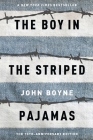 The Boy in the Striped Pajamas By John Boyne Cover Image