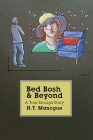 Bed Bosh & Beyond By H. T. Manogue Cover Image