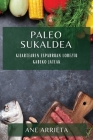 Paleo Sukaldea: Gizartearen Esparruan Loreztu Gabeko Jateak Cover Image