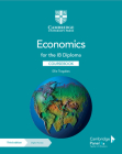 Economics for the Ib Diploma Coursebook with Digital Access (2 Years) Cover Image