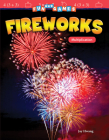Fun and Games: Fireworks: Multiplication (Mathematics in the Real World) By Jay Hwang Cover Image