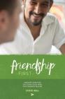 Friendship First: Ordinary Christians discussing Good News with Ordinary Muslims By Steve D. Bell Cover Image