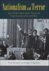 Nationalism and Terror: Ante Pavelic and Ustasha Terrorism from Fascism to the Cold War By Pino Adriano, Giorgio Cingolani Cover Image