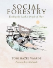Social Forestry: Tending the Land as People of Place Cover Image