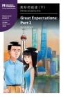 Great Expectations: Part 2: Mandarin Companion Graded Readers Level 2 By Charles Dickens (Based on a Book by), John Pasden (Editor), Renjun Yang (Adapted by) Cover Image