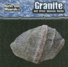 Granite and Other Igneous Rocks (Guide to Rocks and Minerals) By Chris Pellant, Helen Pellant Cover Image