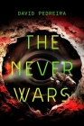 The Never Wars By David Pedreira Cover Image