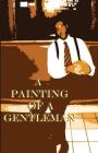 A Painting of A Gentleman Cover Image