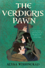 The Verdigris Pawn By Alysa Wishingrad Cover Image
