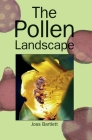 The Pollen Landscape By Joss Bartlet Cover Image