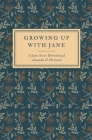 Growing Up With Jane By Amanda E. Howard Cover Image