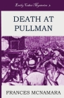Death at Pullman (Emily Cabot Mysteries #3) Cover Image