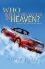 Who Will I Be With in Heaven By Jorgea Hernando, Paul Danner Cover Image