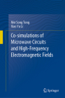 Co-Simulations of Microwave Circuits and High-Frequency Electromagnetic Fields Cover Image