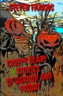 Creepy Scary Stories of Horror and Fright By Steven Farkas Cover Image
