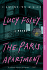 The Paris Apartment: A Novel By Lucy Foley Cover Image